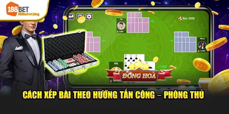 cach-xep-bai-theo-huong-tan-cong-phong-thu