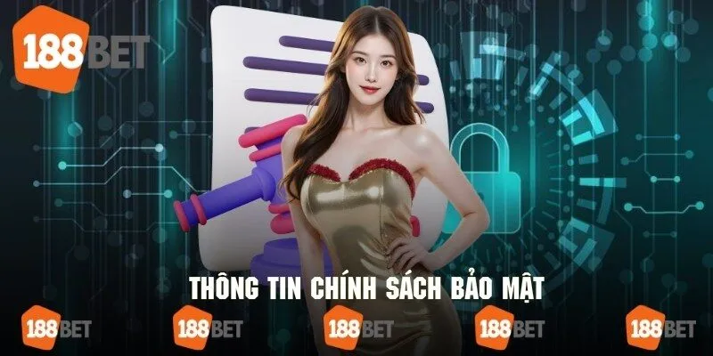 Chính sách bảo mật 188BET