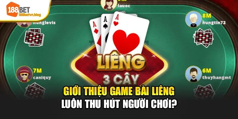 gioi-thieu-game-bai-lieng-luon-thu-hut-nguoi-choi