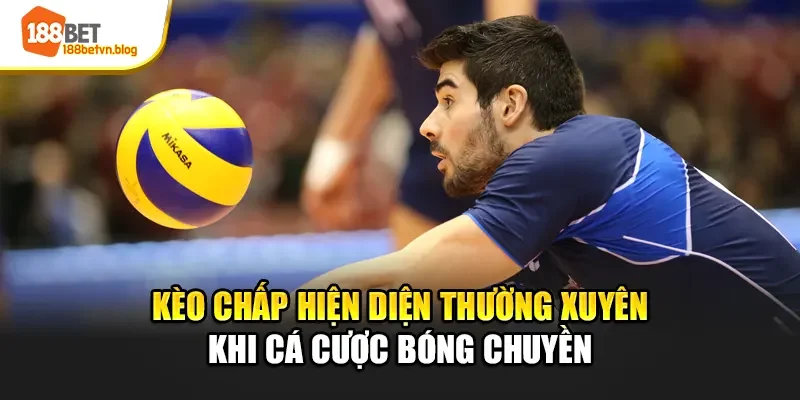 keo-chap-hien-dien-thuong-xuyen-khi-ca-cuoc-bong-chuyen